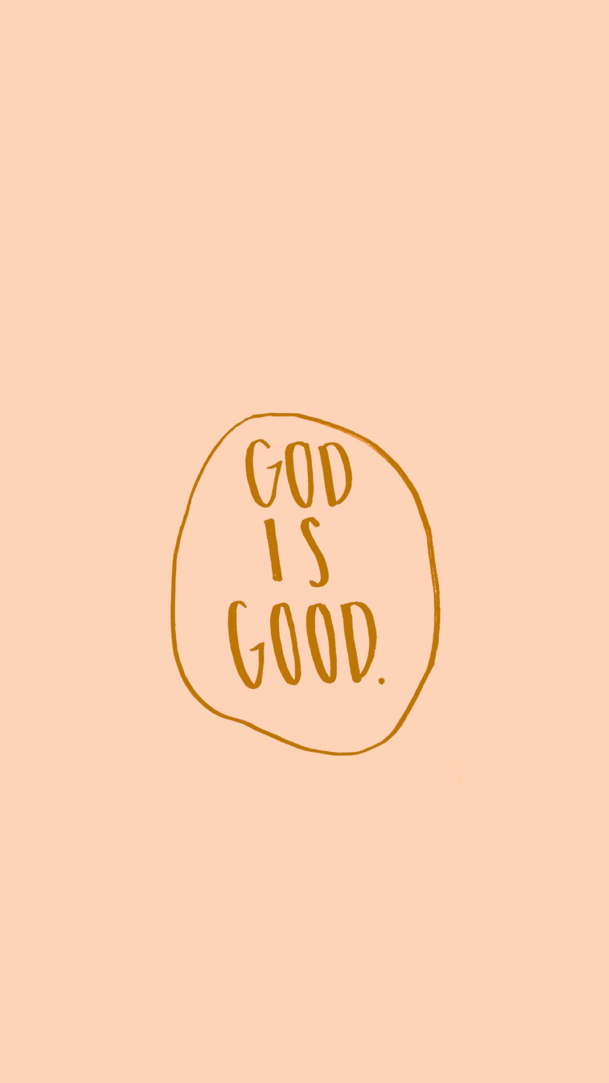 God Is Good, peach, handwritten, Full HD Phone Wallpaper