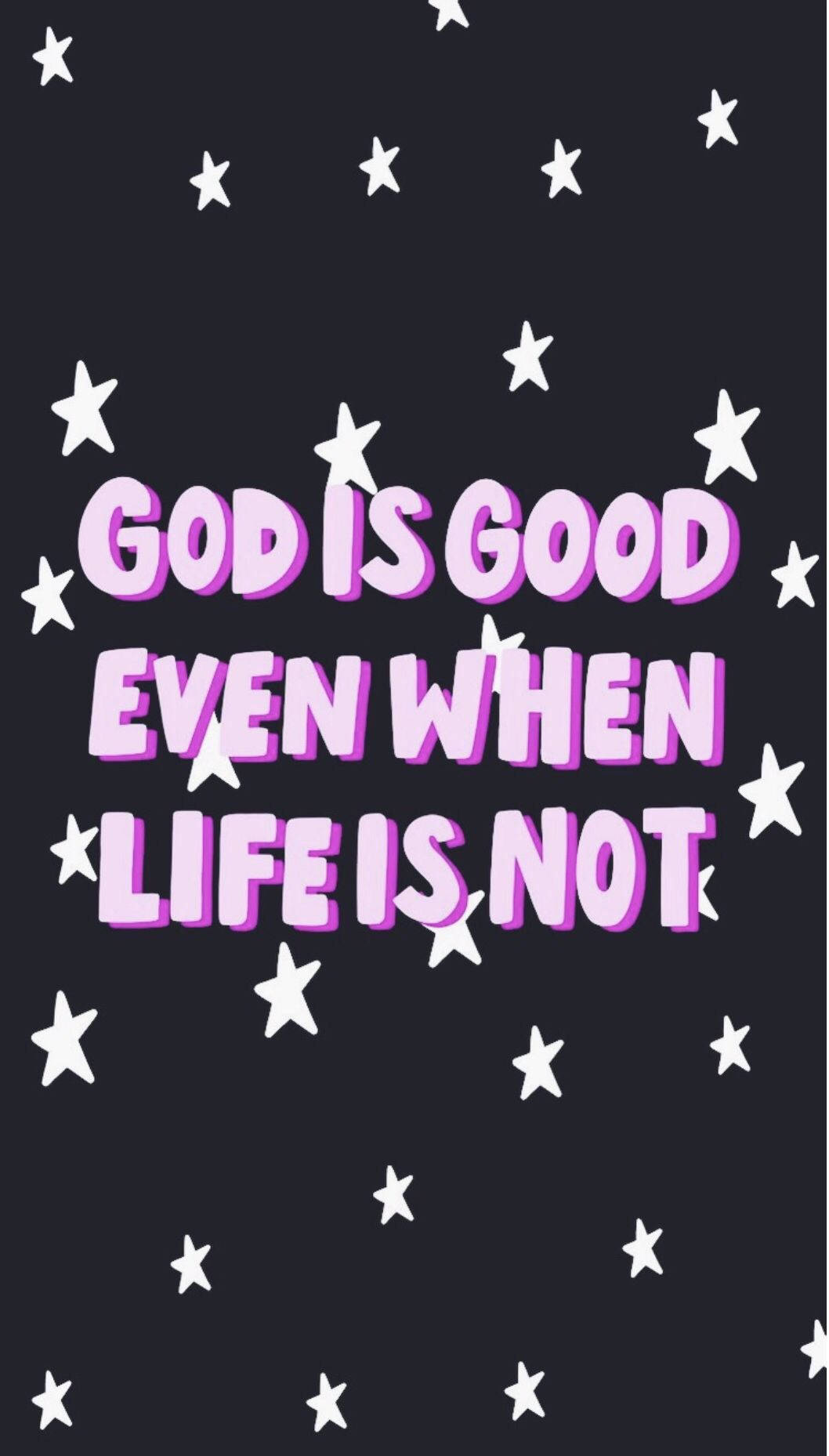 God is good even when life is not, bold pink text, dark background, HD Phone Wallpaper