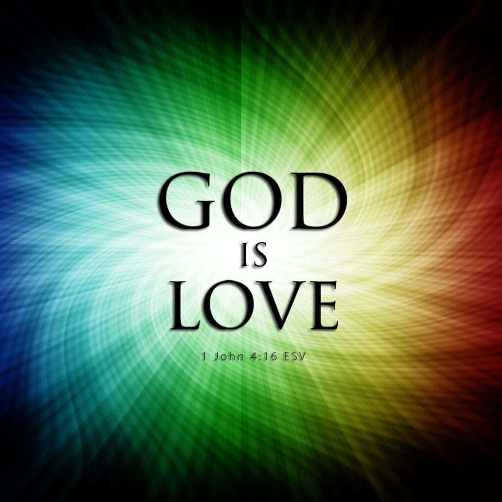GOD IS LOVE, rainbow gradient, glowing center, SD Desktop Wallpaper
