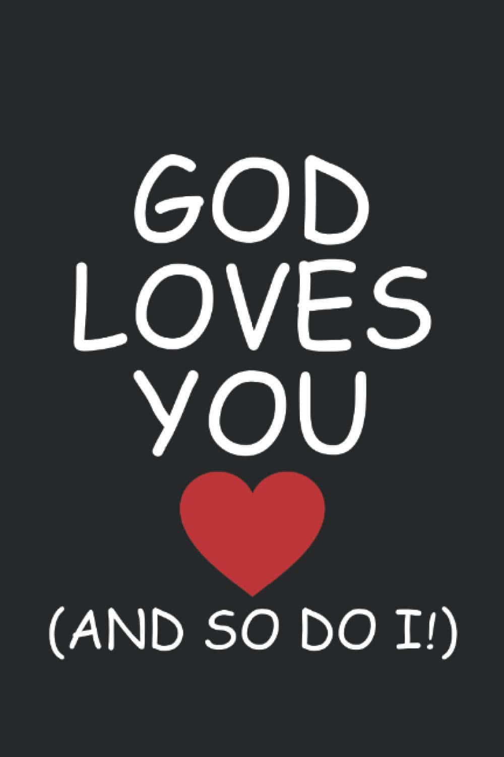 GOD LOVES YOU, red heart, white text, HD Phone Wallpaper