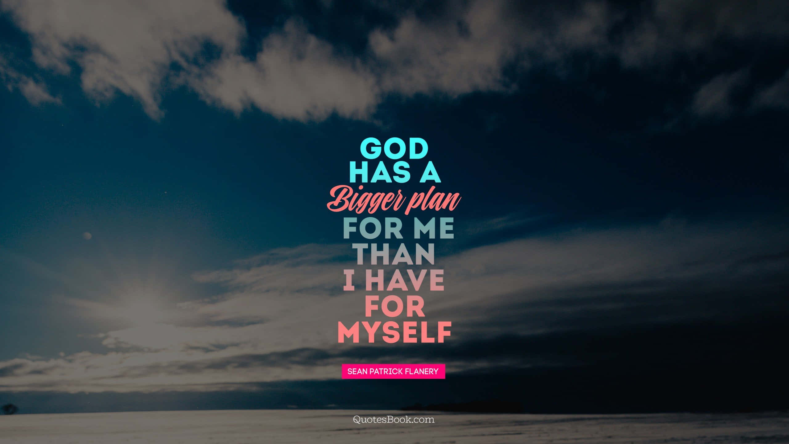 God Quotes Desktop, 2560 x 1440, twilight sky, 2K Desktop Wallpaper