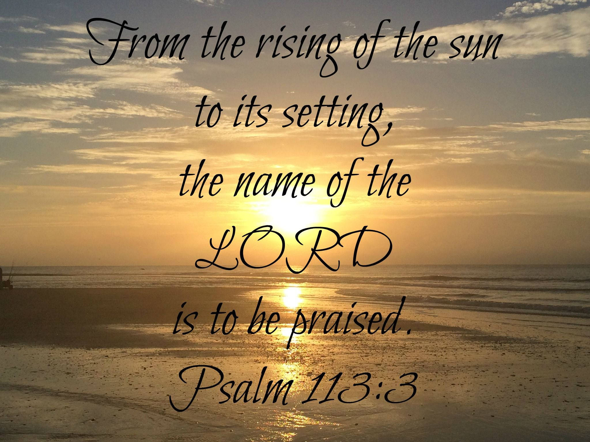 God quotes, Psalm 113:3, golden sunrise, Full HD Desktop Wallpaper