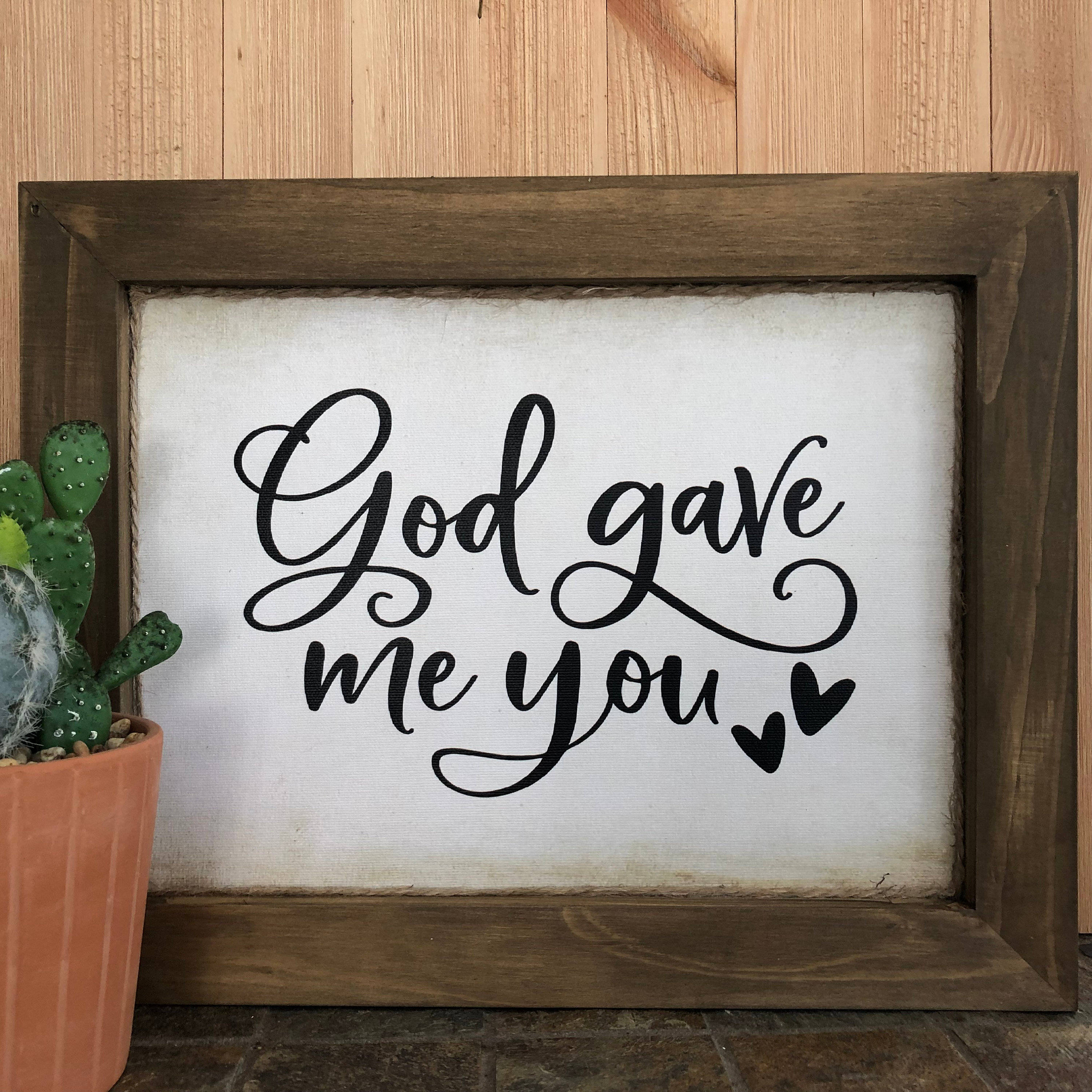 God gave me you, rustic wooden-framed sign, cursive black text, 2K Desktop Wallpaper