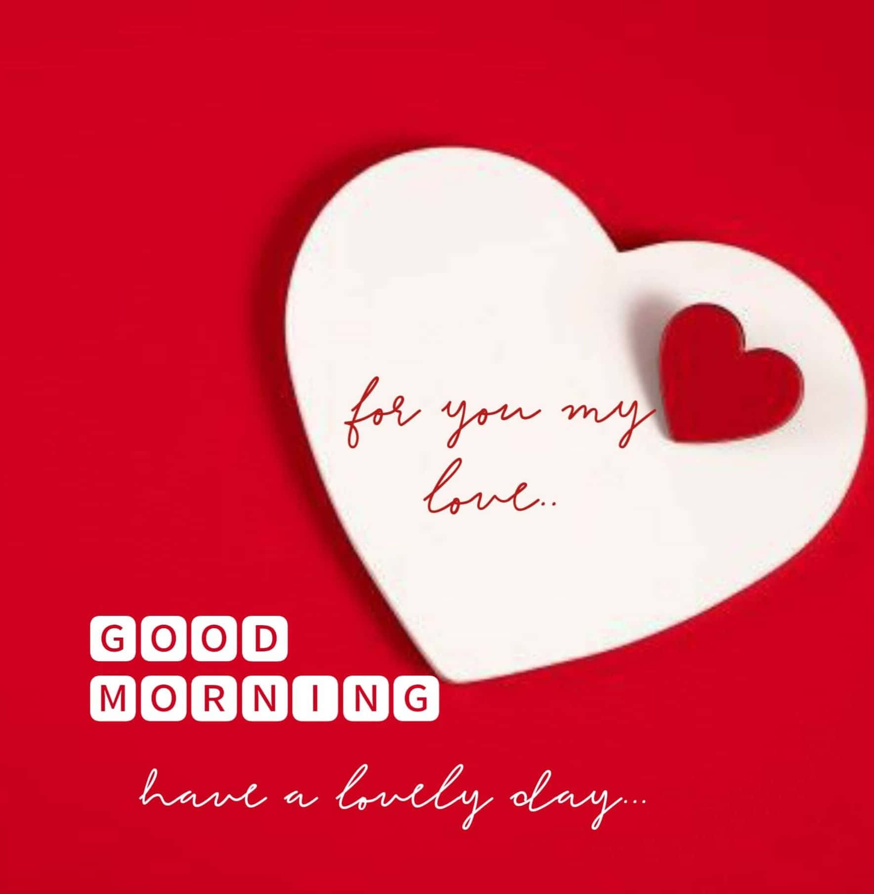 Good Morning My Love, white heart, red heart cutout, HD Phone Wallpaper