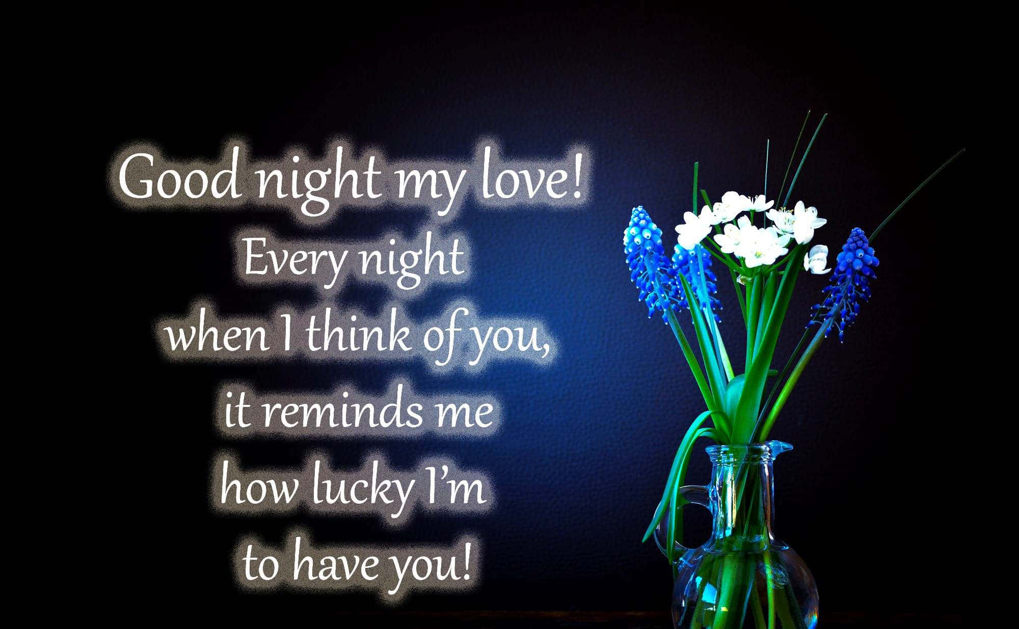 Good Night My Love, blue and white flowers, glowing text, Full HD Desktop Wallpaper
