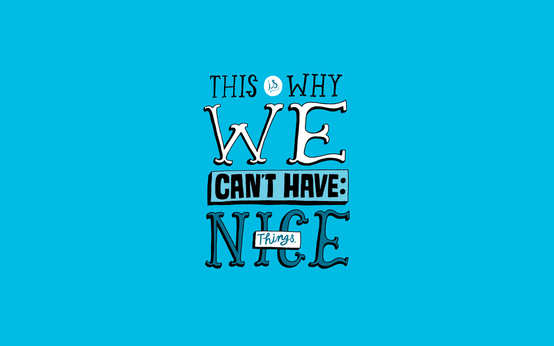 cyan, solid background, stylized text, Full HD Desktop Wallpaper
