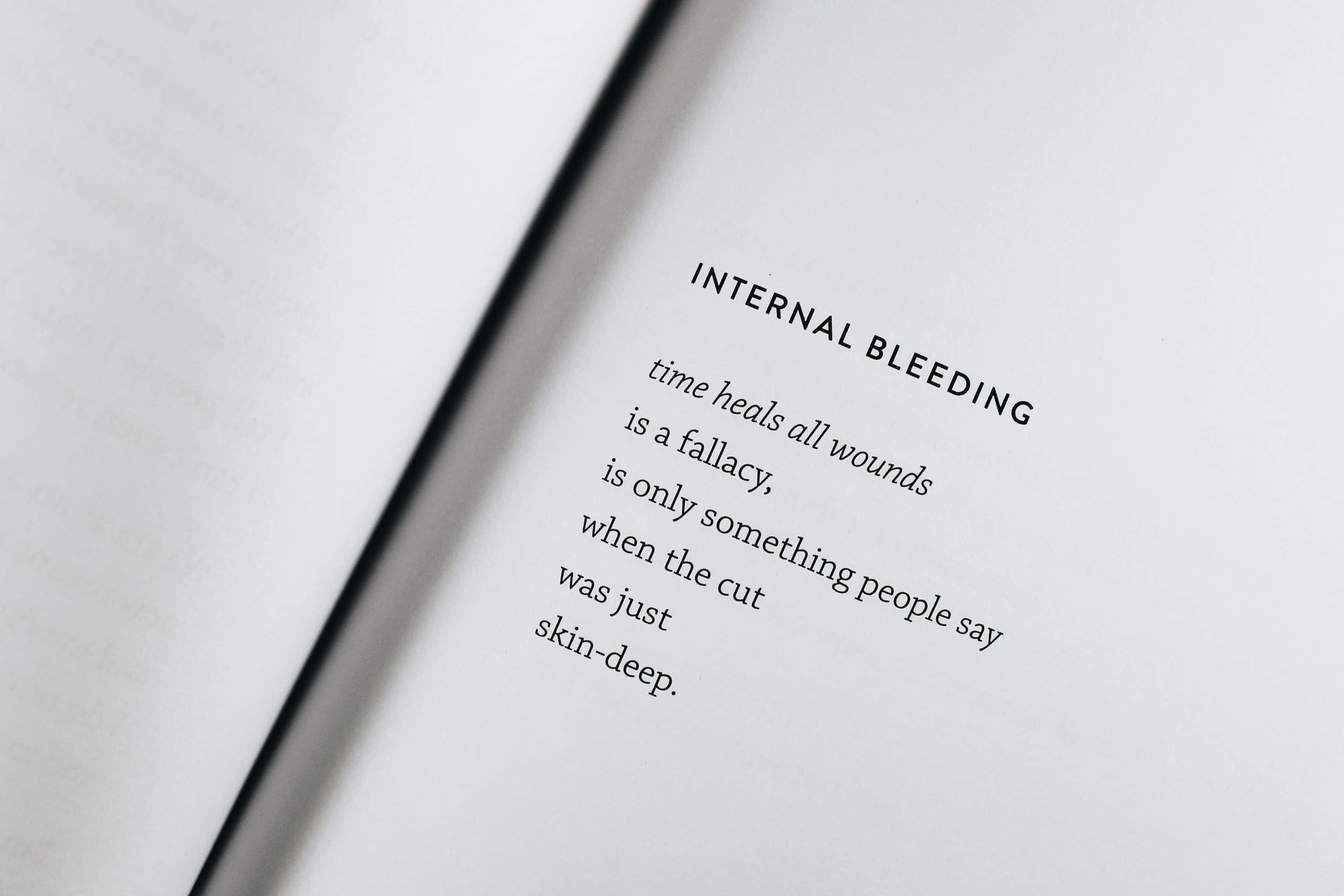 INTERNAL BLEEDING, poem about healing, white paper, 2K Desktop Wallpaper