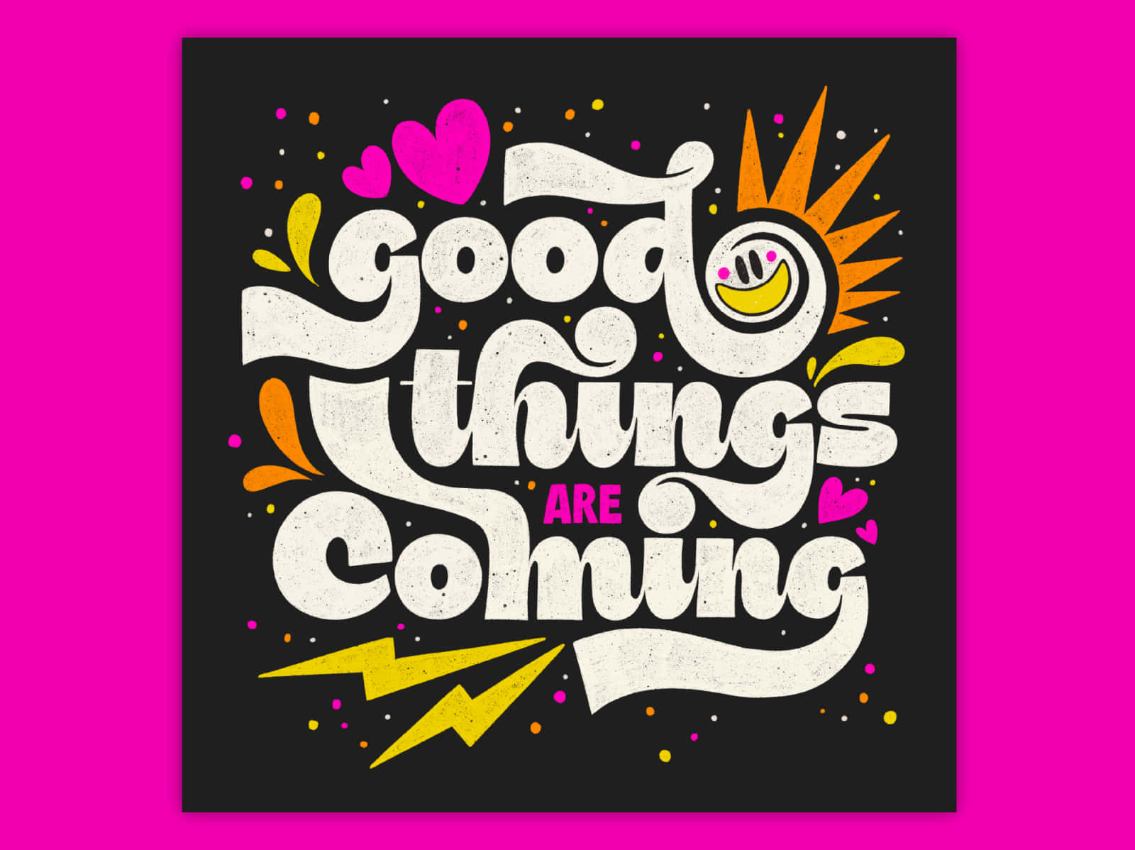 Good Things Are Coming, pink background, white lettering, HD Desktop Wallpaper