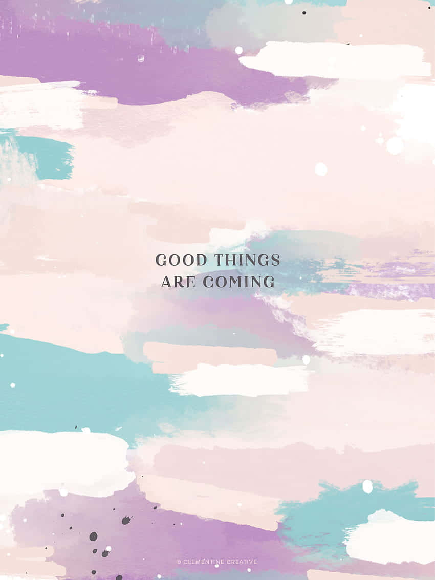 Good Things Are Coming, pink, purple, SD Phone Wallpaper