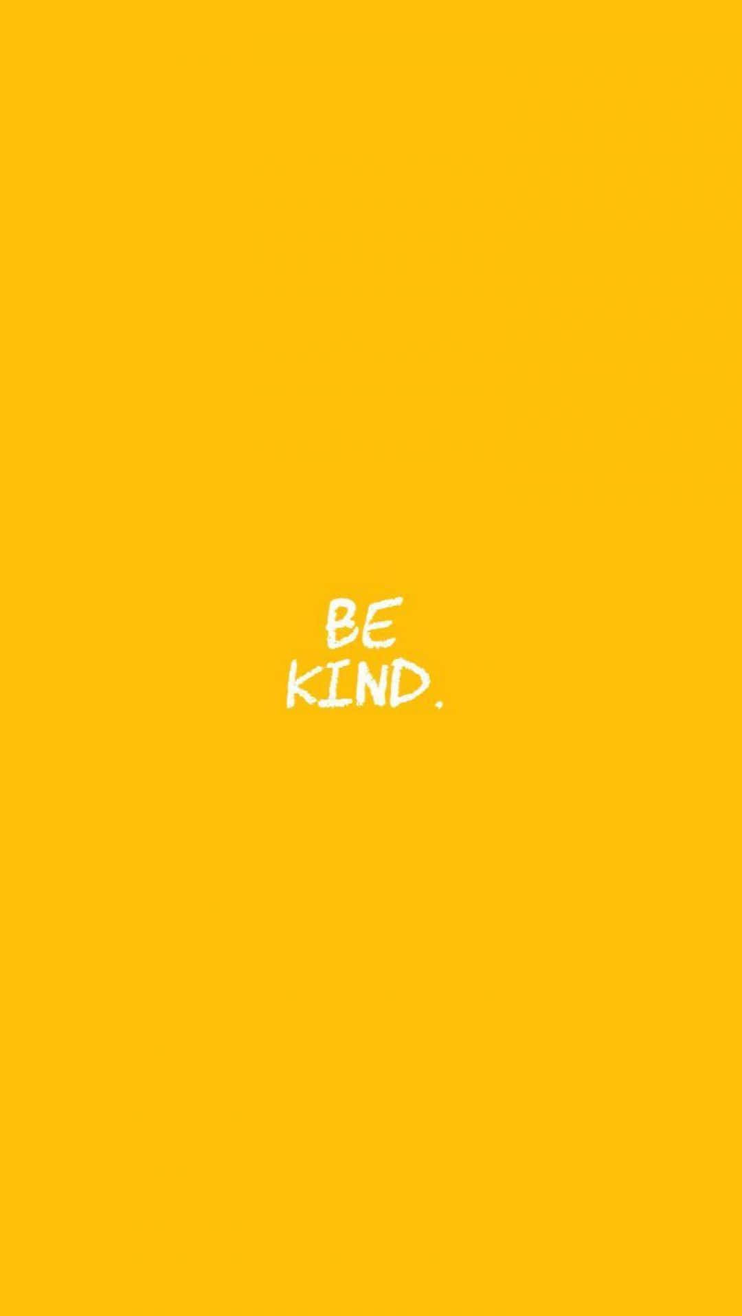 yellow background, BE KIND, crisp white text, HD Phone Wallpaper