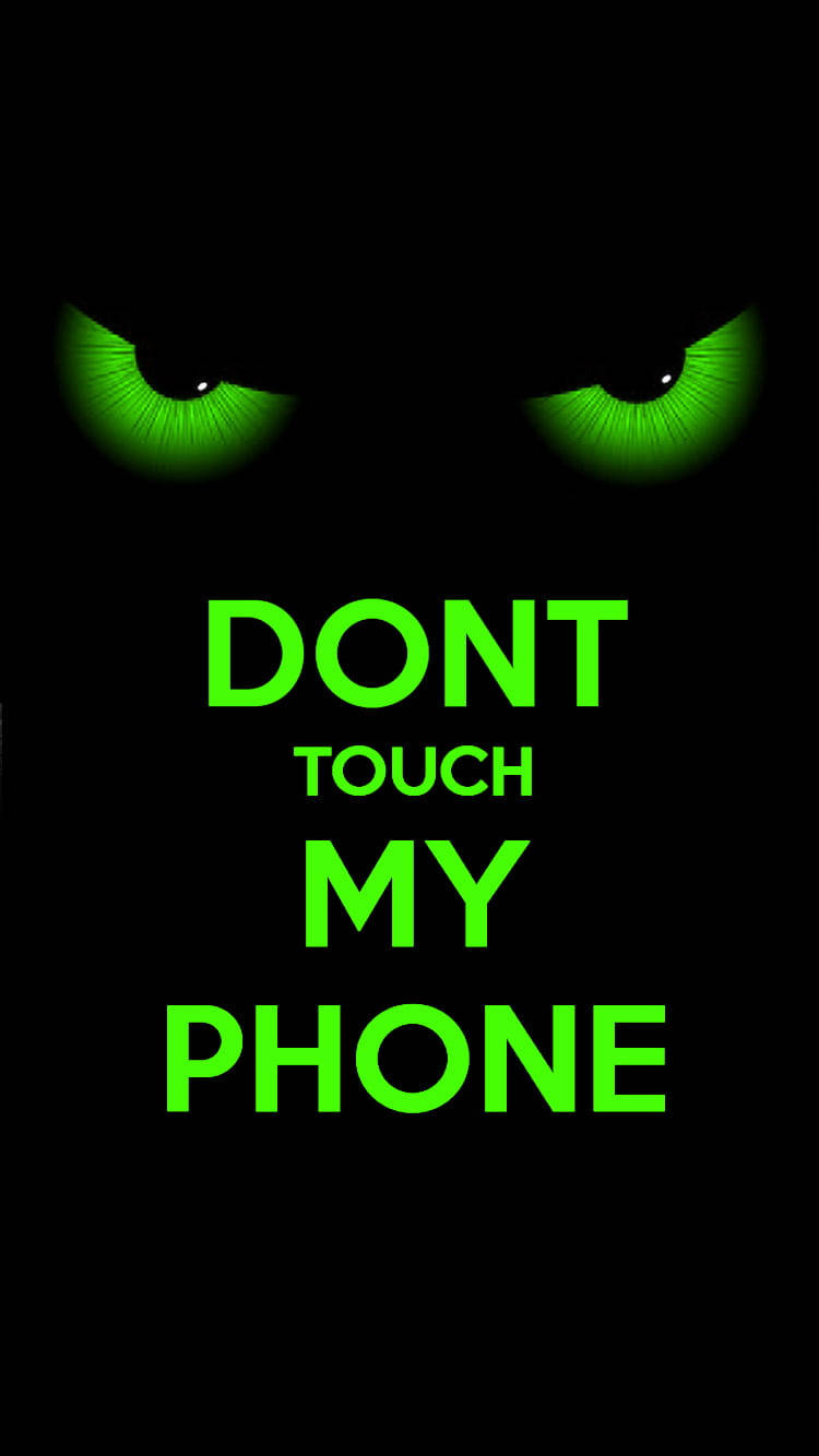 Green Eyes, don't touch my phone, glowing green eyes, HD Phone Wallpaper