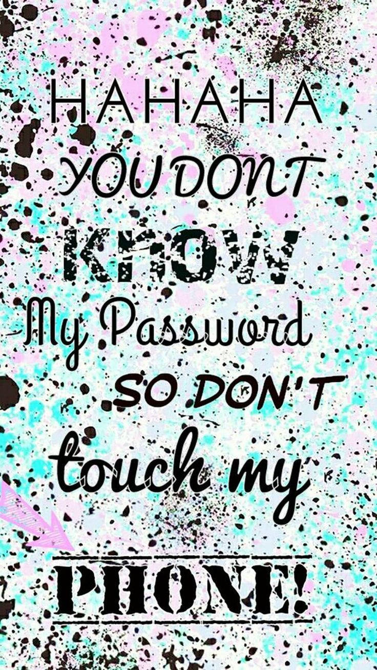 Hahaha You Dont Know My Password, vibrant splatter background, bold text, HD Phone Wallpaper