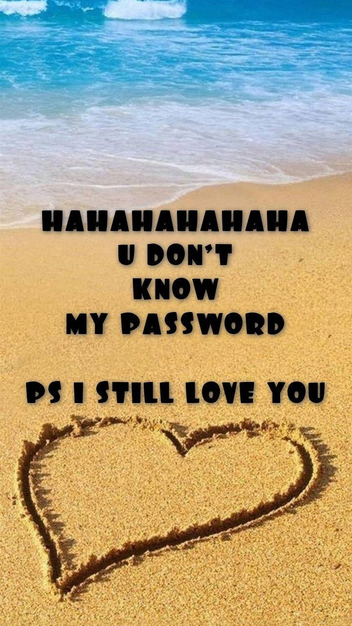 Hahaha You Dont Know My Password, heart, sand, HD Phone Wallpaper