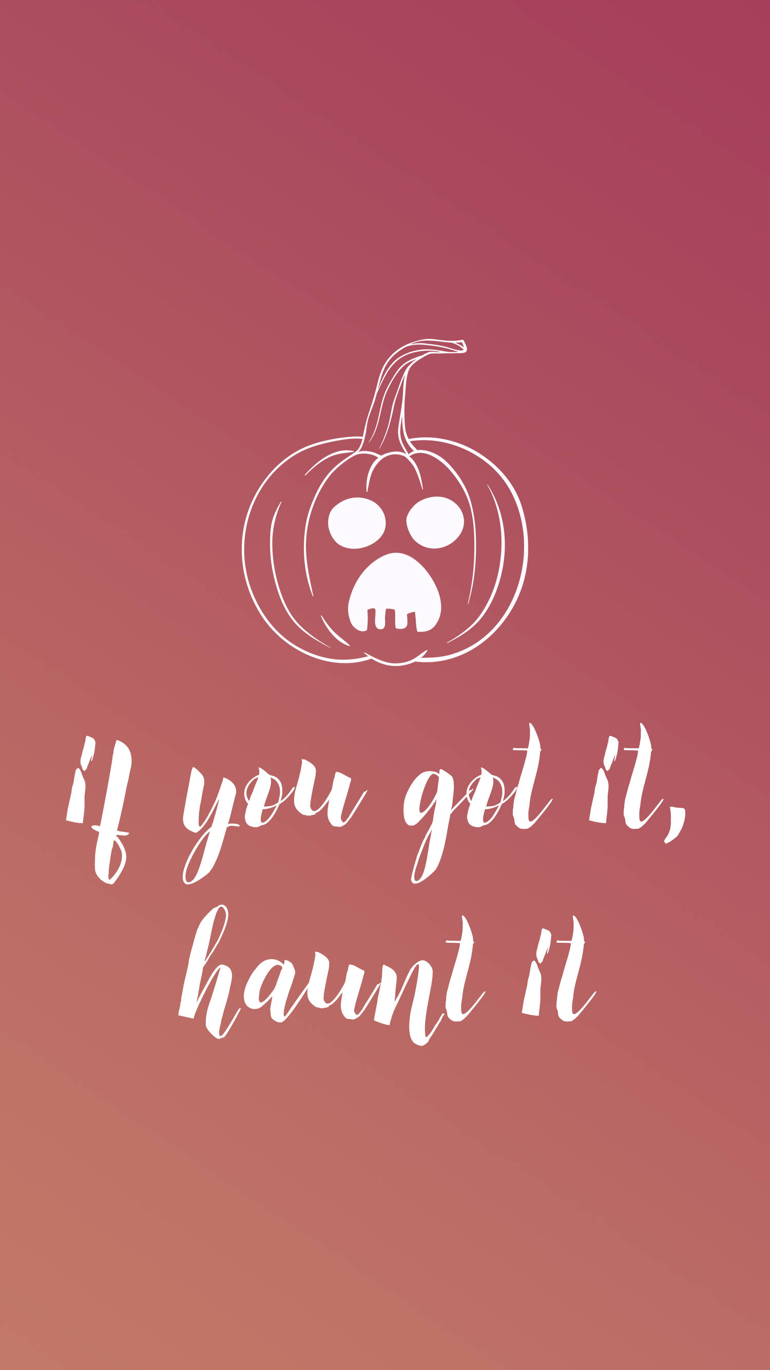 snarky minimalist halloween phone, white outlined spooky pumpkin, if you got it haunt it, 2K Phone Wallpaper