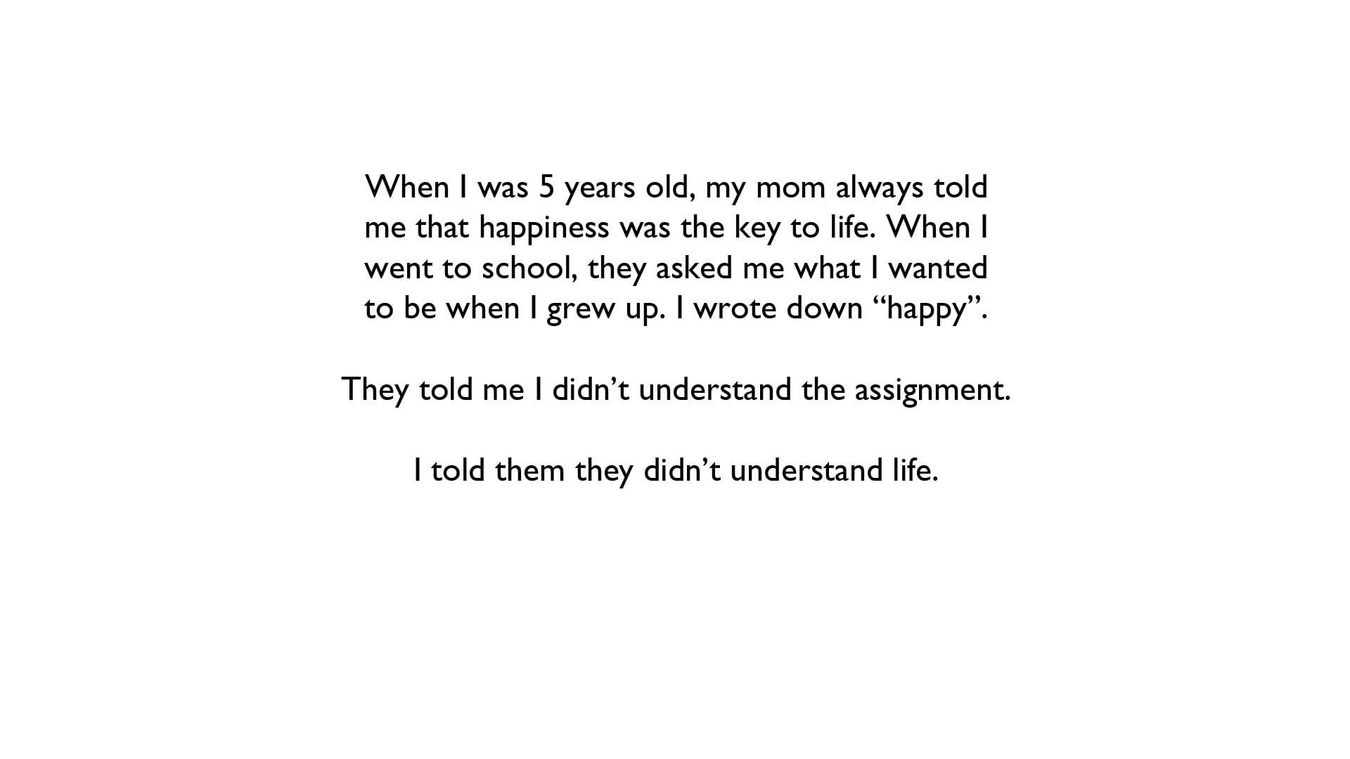 minimalist white background, black serif text, childhood wisdom, Full HD Desktop Wallpaper