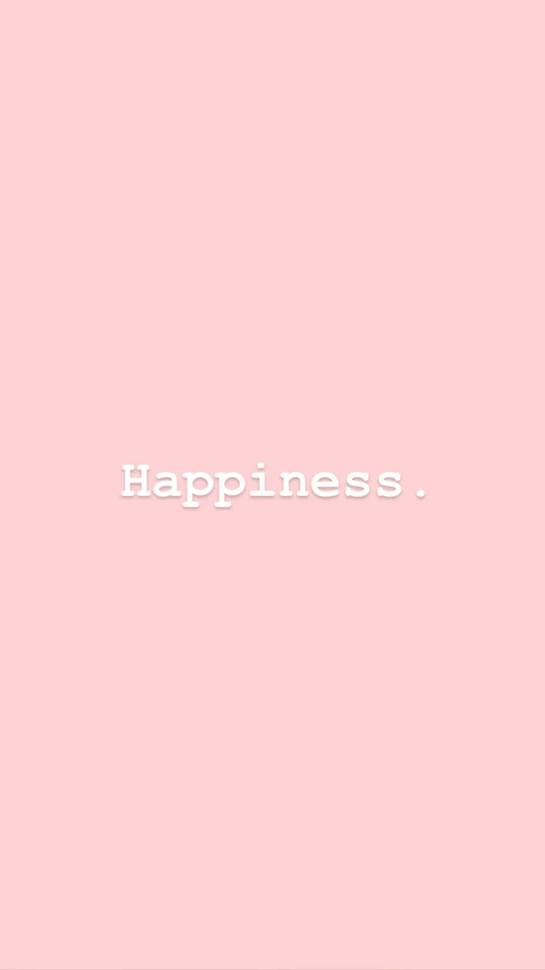 pastel pink, white text, Happiness, Full HD Phone Wallpaper