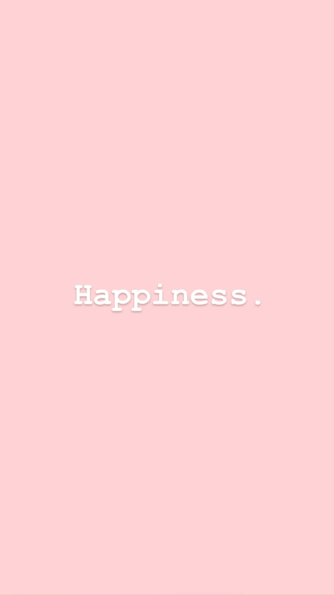 Happiness, light pink, white text, Full HD Phone Wallpaper