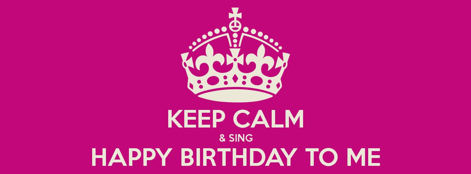 magenta background, white crown, KEEP CALM & SING HAPPY BIRTHDAY TO ME, HD Desktop Wallpaper