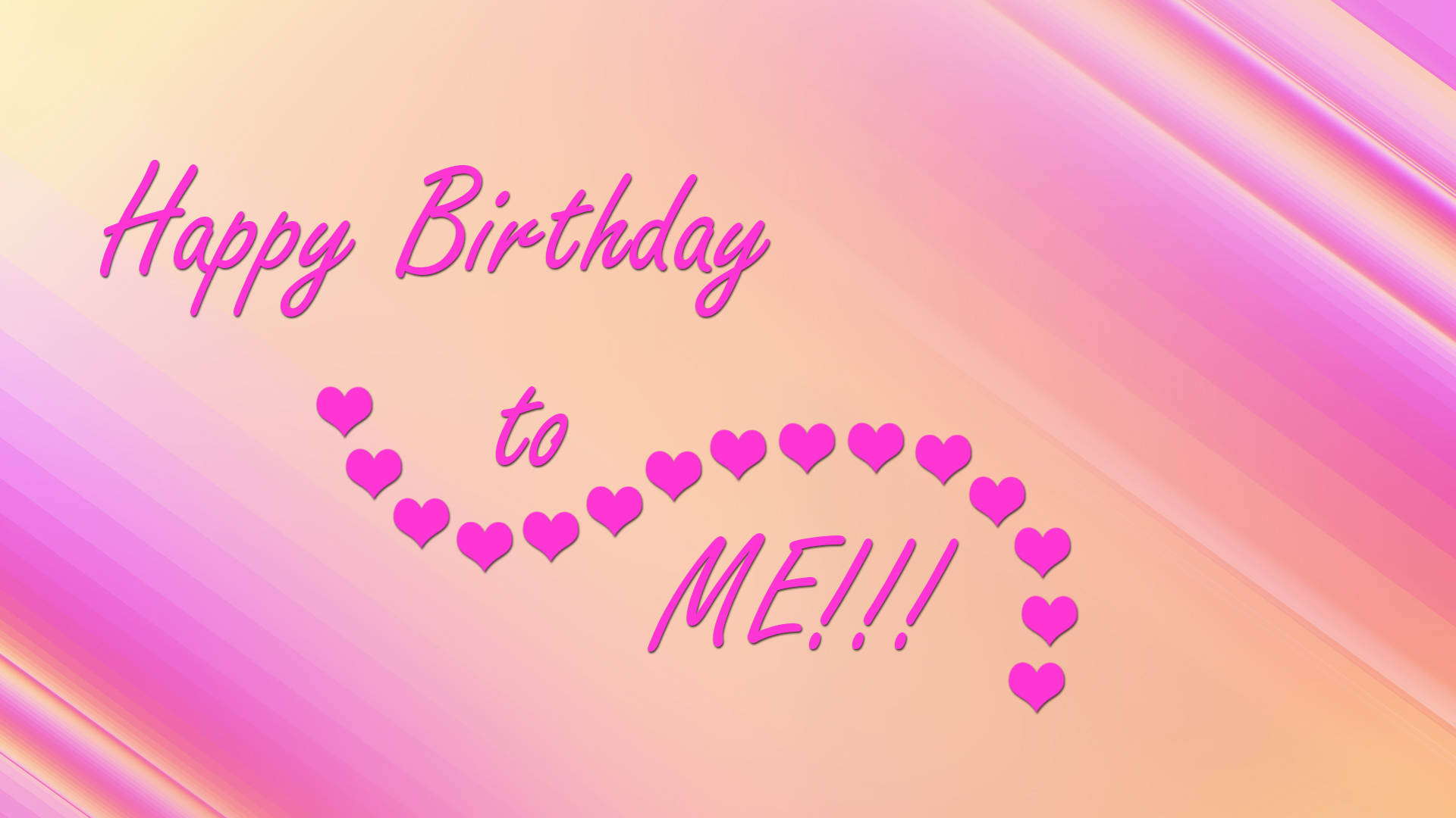 Happy Birthday To Me, pink hearts, cursive text, Full HD Desktop Wallpaper