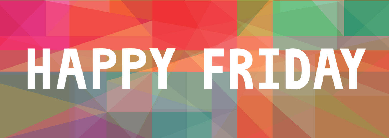 HAPPY FRIDAY, white, vibrant, HD Desktop Wallpaper