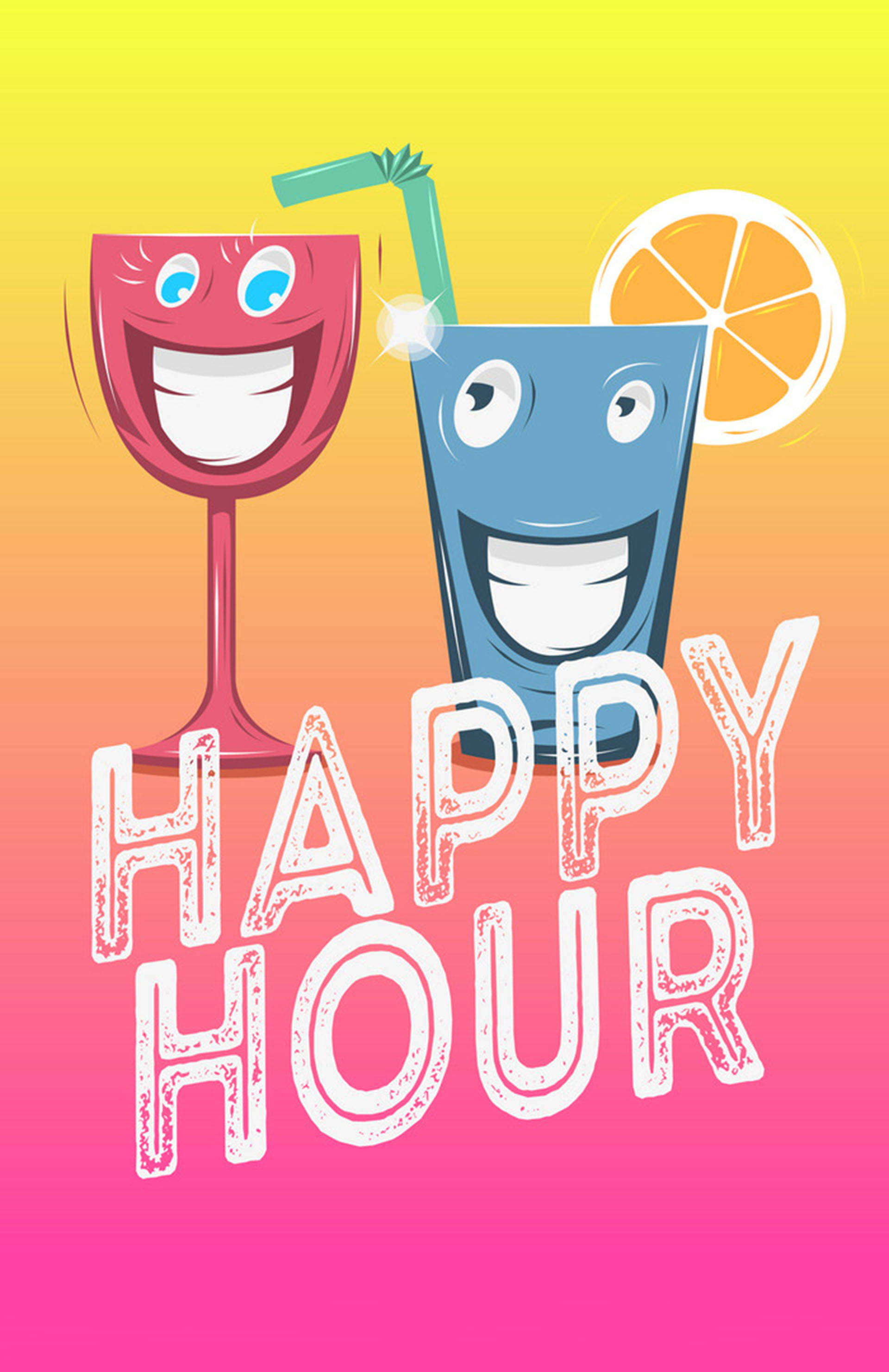HAPPY HOUR, vibrant gradient background, cartoon drinks with faces, 2K Phone Wallpaper