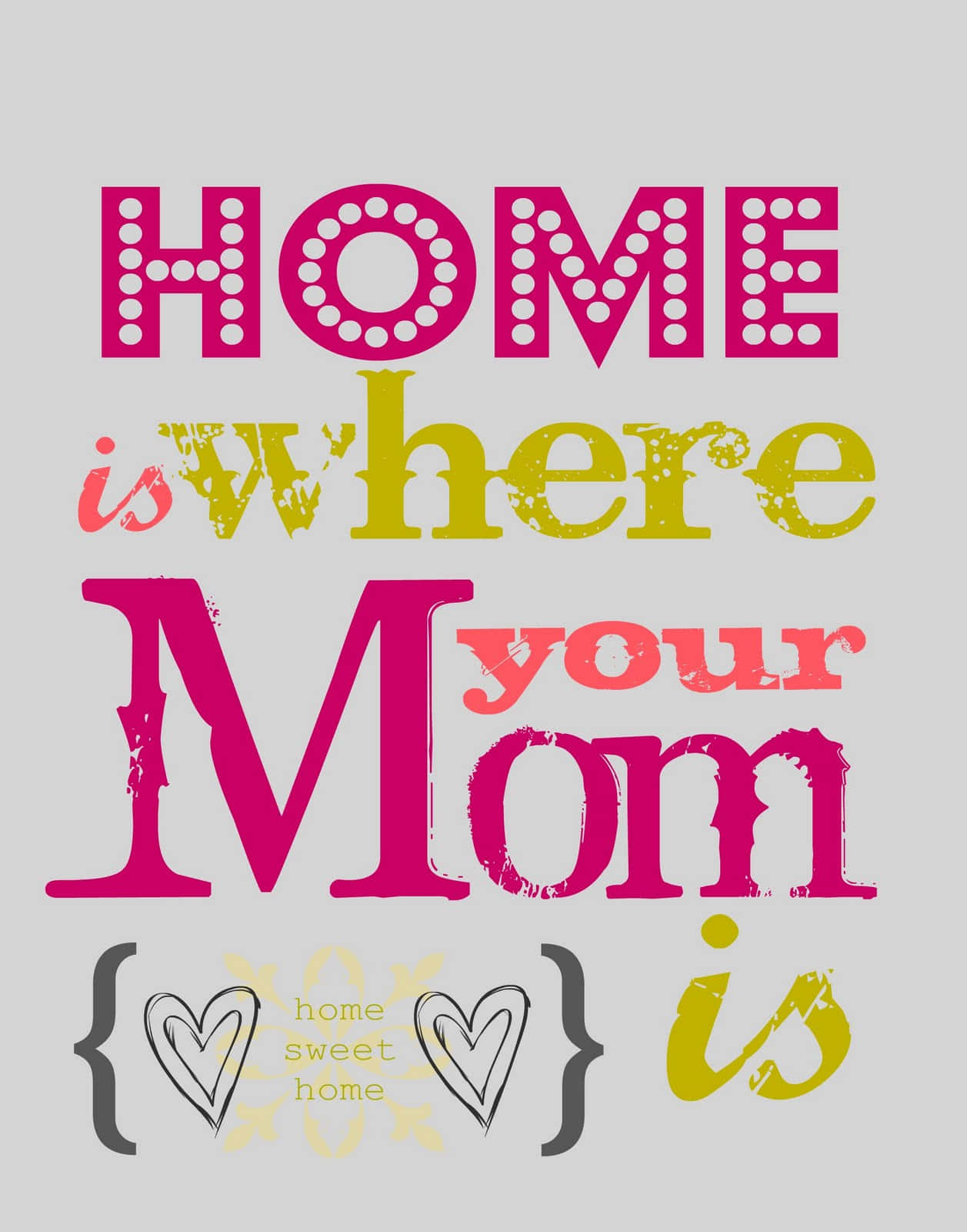 Happy Mothers Day HD, HOME is where your Mom is, pink, HD Phone Wallpaper