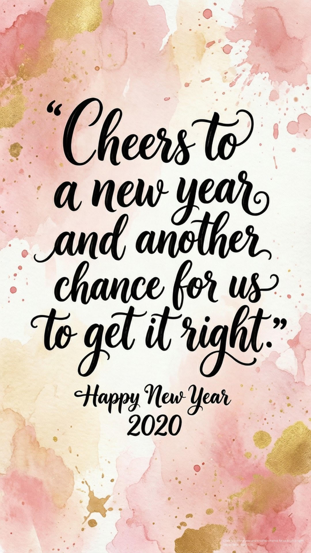 cursive quote, soft pink gold watercolor splashes, new year, Full HD Phone Wallpaper
