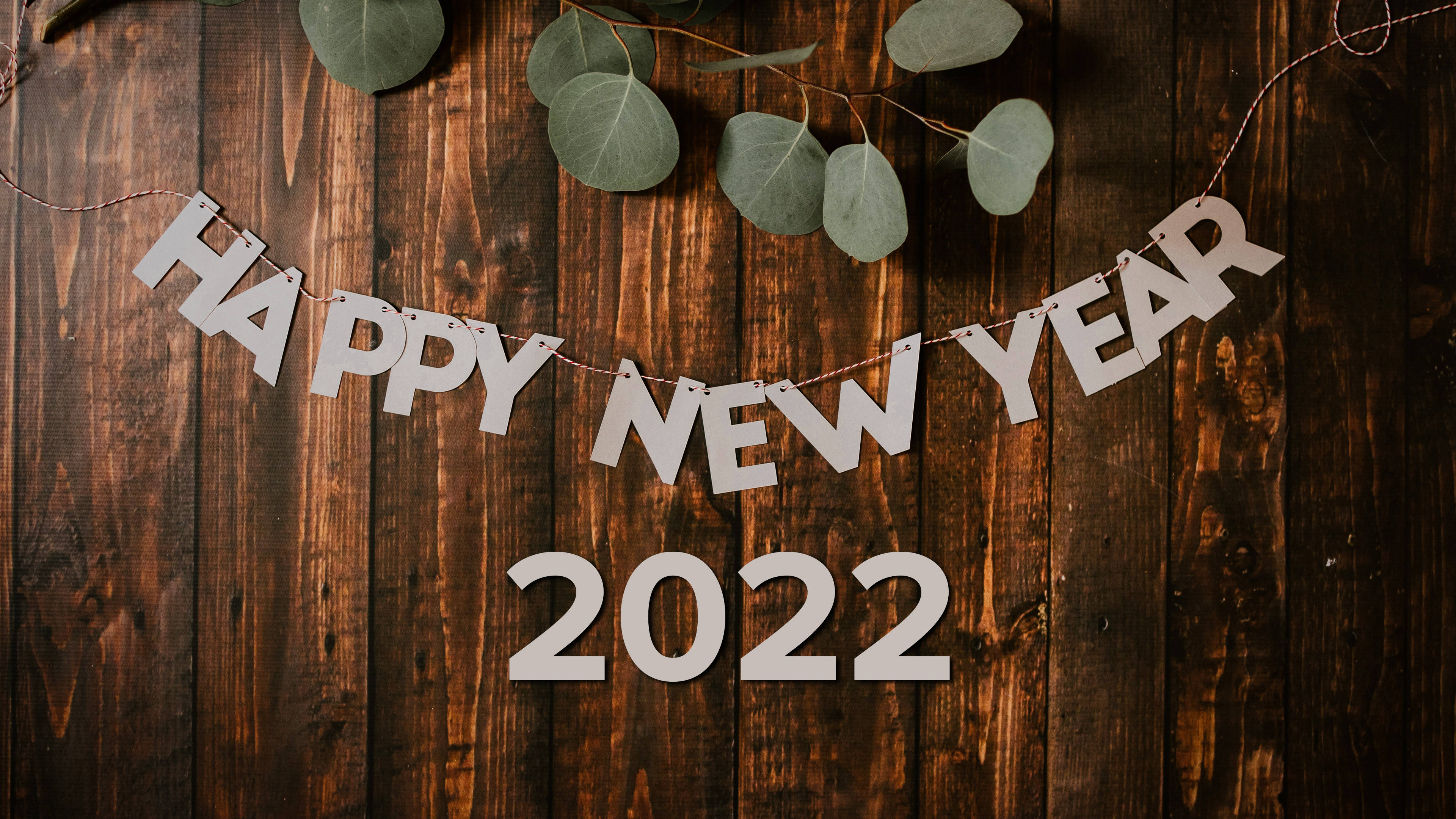 HAPPY NEW YEAR 2022, rustic wooden wall, eucalyptus leaves, 4K Desktop Wallpaper