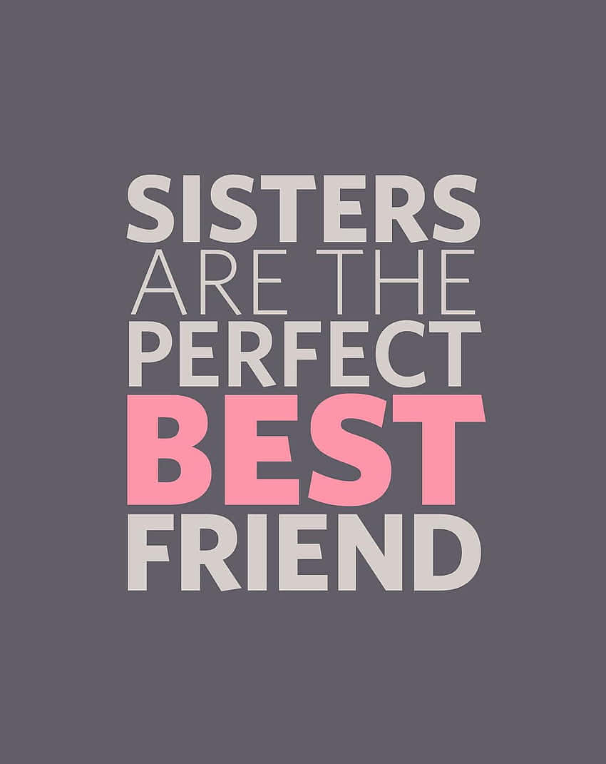 sisters, best friends quote, pink, SD Phone Wallpaper