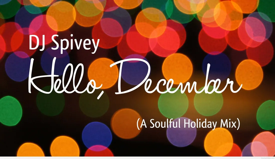 Hello December