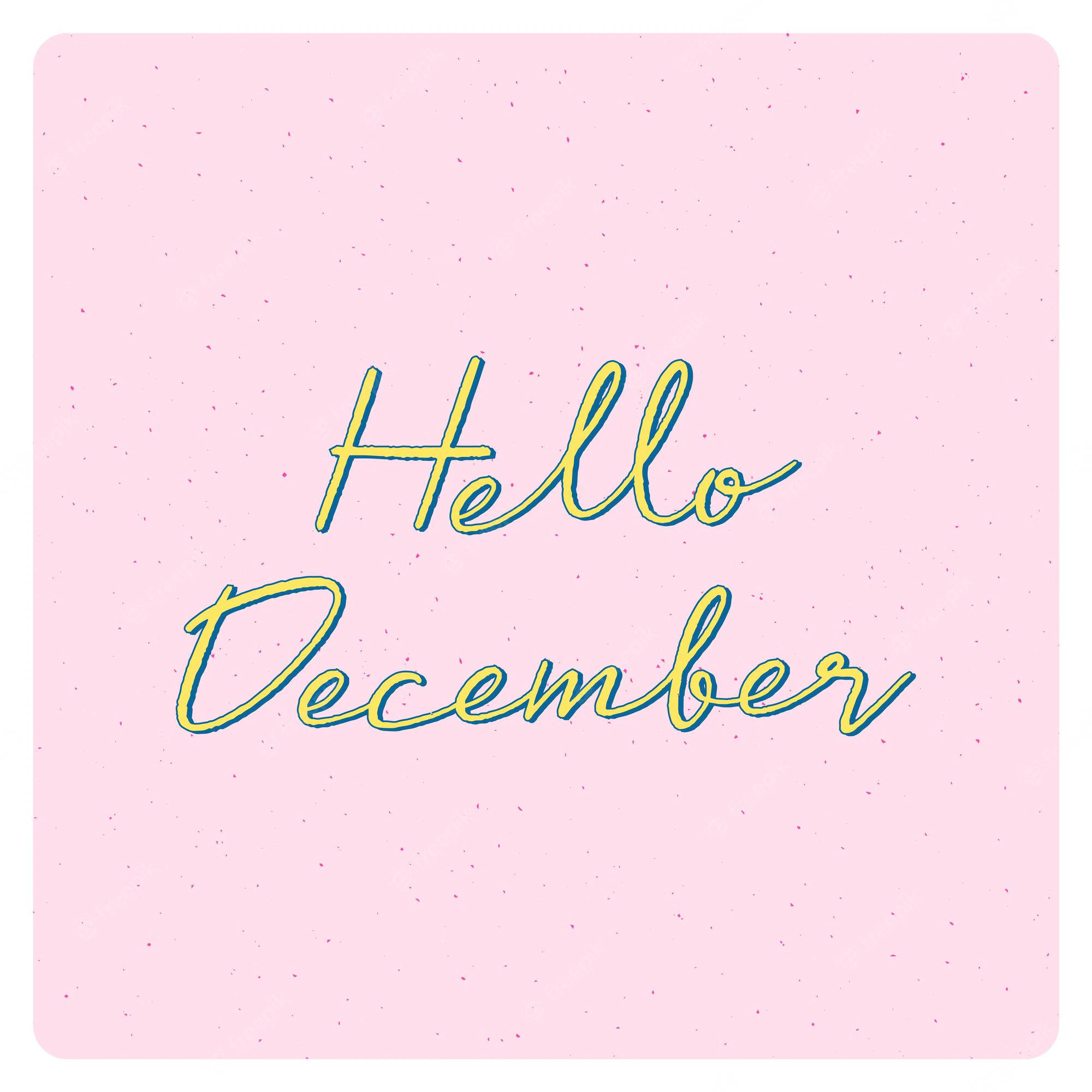 Hello December, pink, yellow, Full HD Desktop Wallpaper