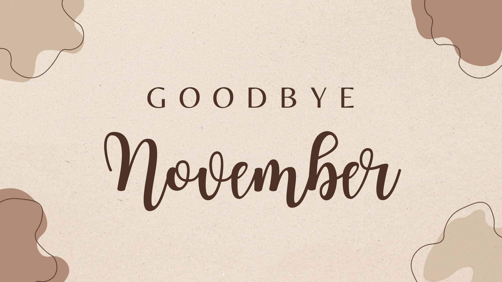 Goodbye November, Hello December, beige, HD Desktop Wallpaper