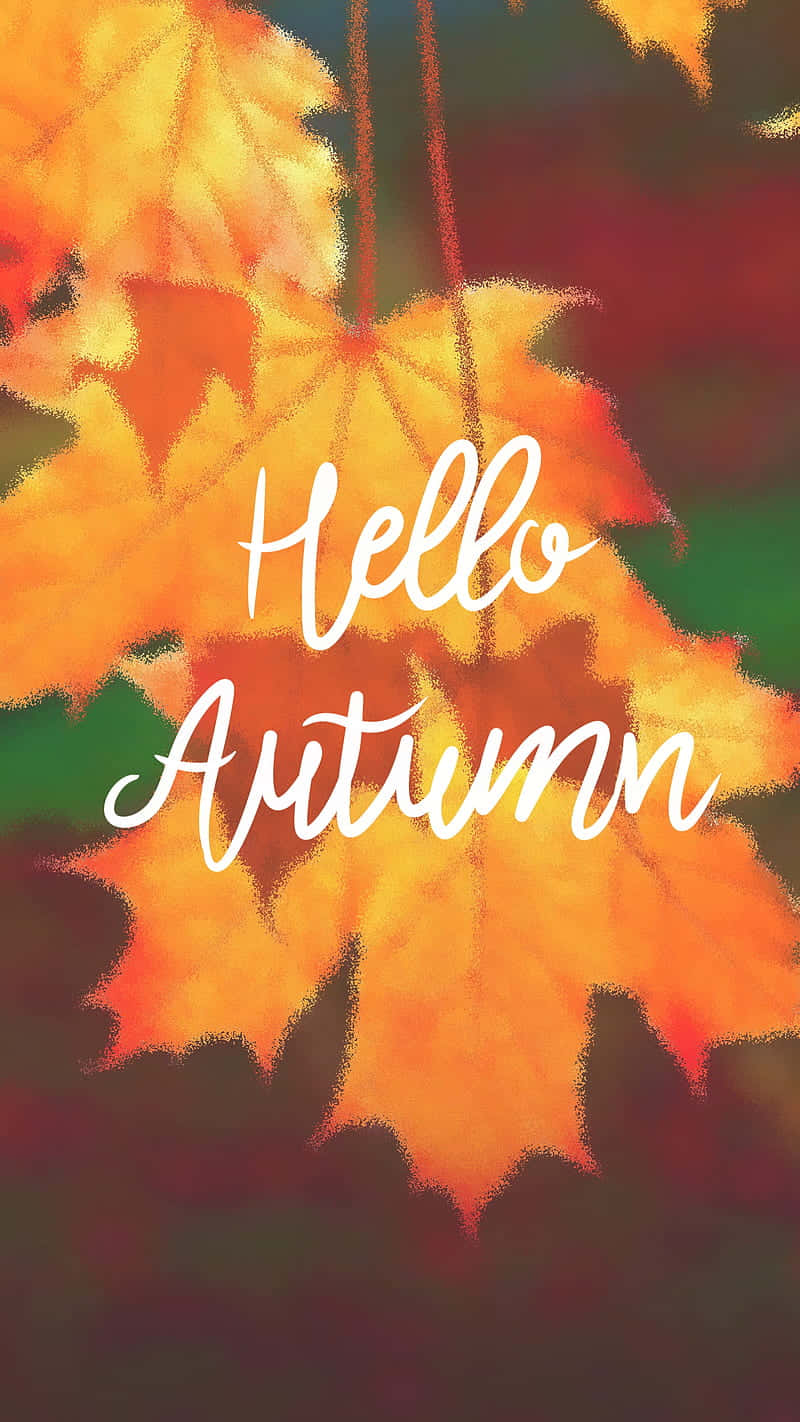 Hello Autumn, orange maple leaves, white cursive text, HD Phone Wallpaper