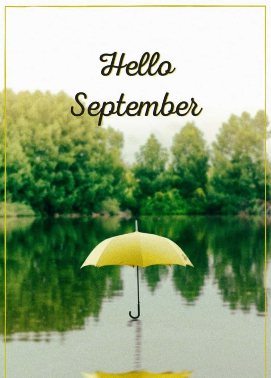 Hello September, yellow umbrella, calm water, SD Phone Wallpaper