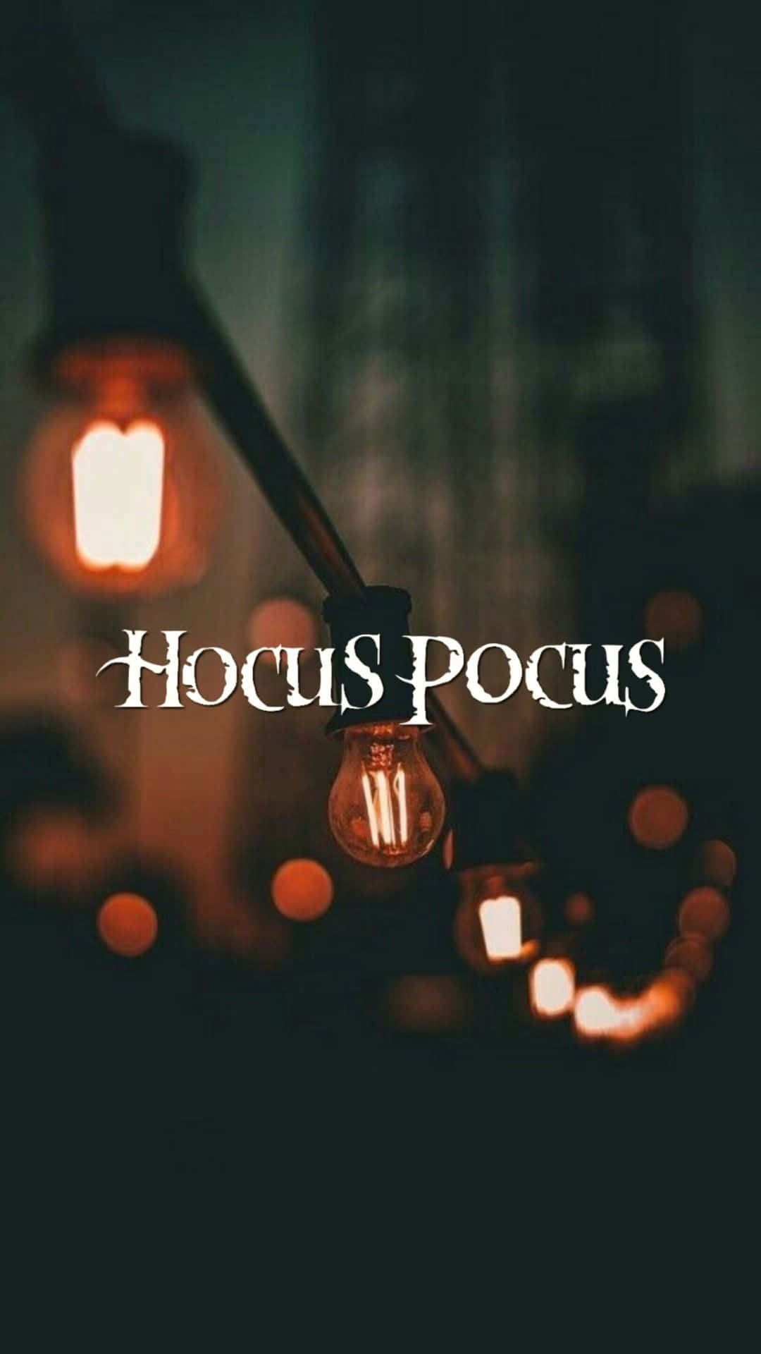 Hocus Pocus, vintage light bulbs, white gothic font, Full HD Phone Wallpaper