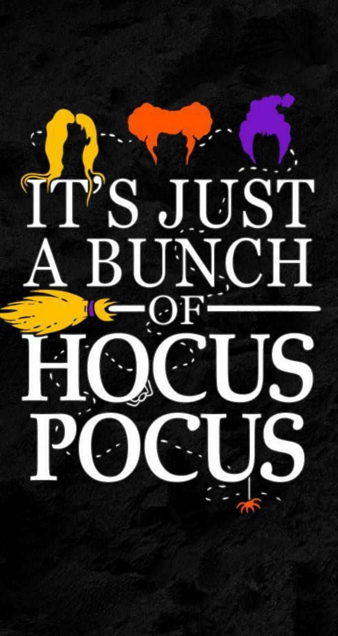 Hocus Pocus iPhone, IT'S JUST A BUNCH OF HOCUS POCUS, black textured background, HD Phone Wallpaper