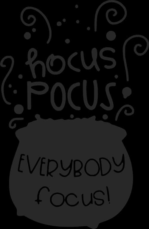 Hocus Pocus, hocus pocus everybody focus, dark gray witch's cauldron, SD Phone Wallpaper