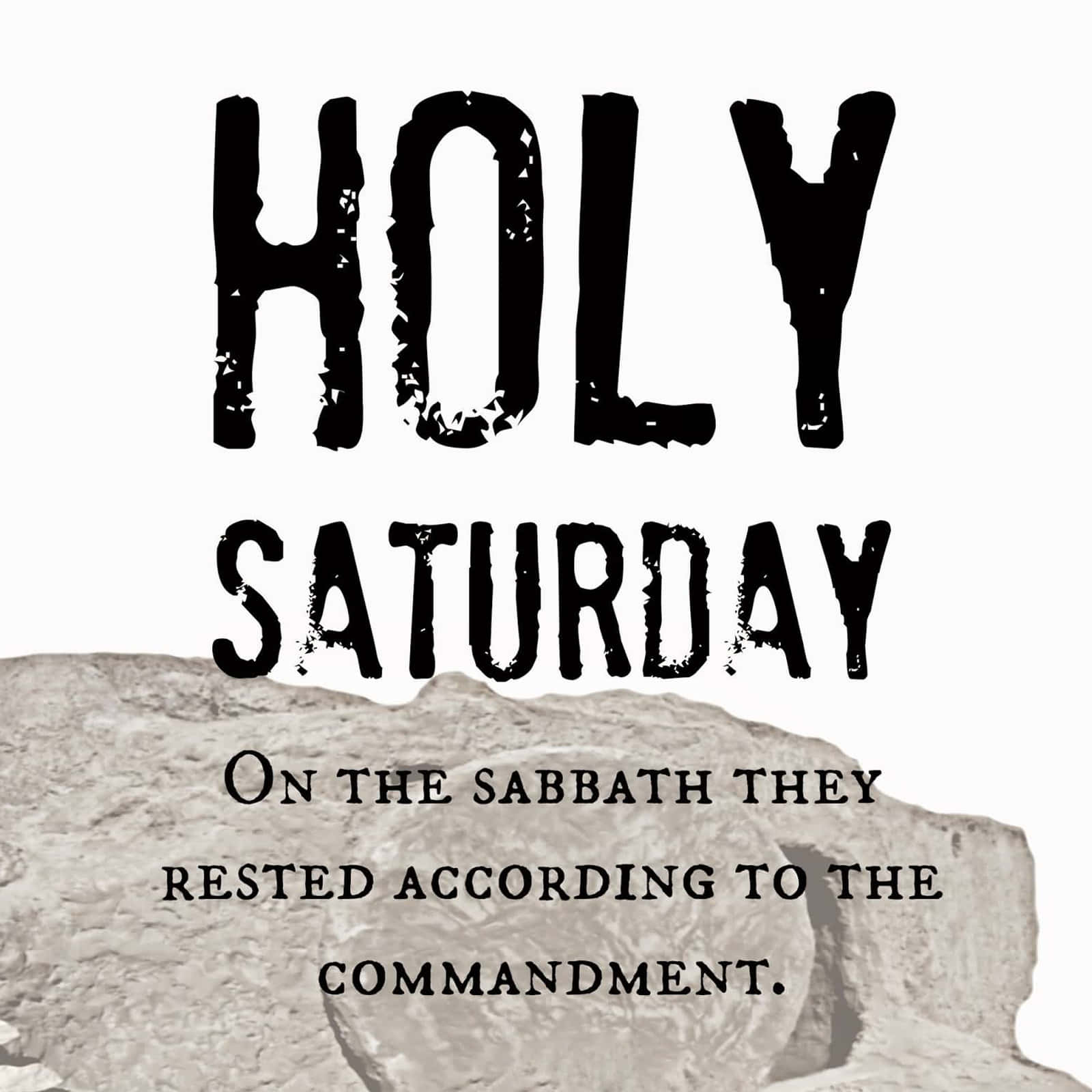 HOLY SATURDAY, textured stone, biblical verse, HD Desktop Wallpaper