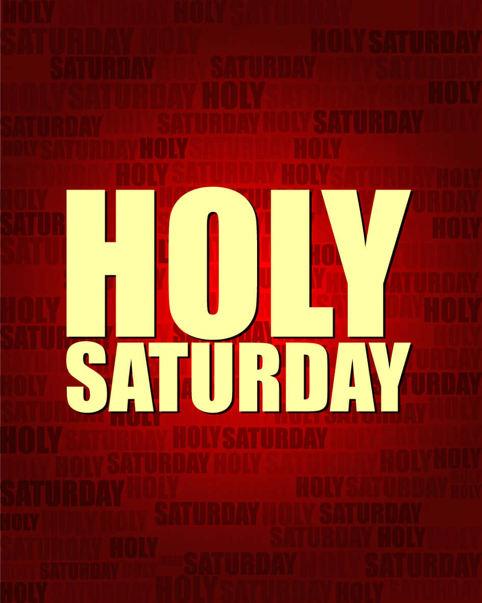 Holy Saturday, red background, yellow text, SD Phone Wallpaper