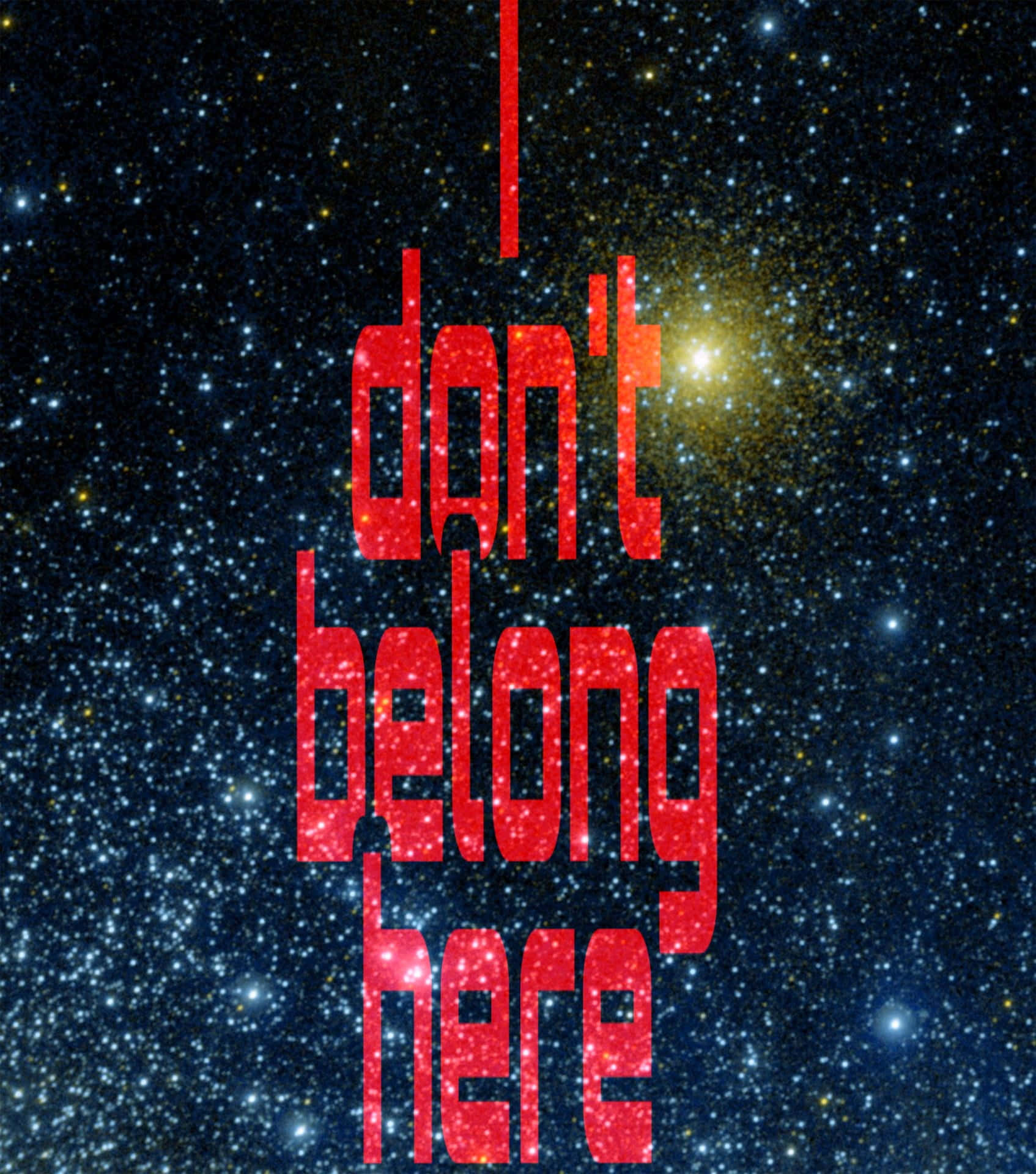 I Am Alone, red glittery text, I don't belong here, Full HD Phone Wallpaper