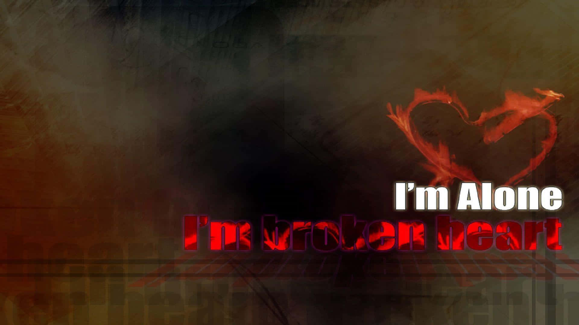 I Am Alone, fiery broken heart graphic, dark textured background, Full HD Desktop Wallpaper