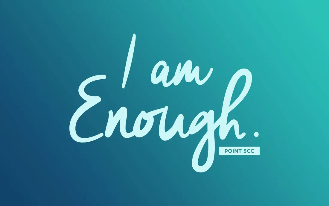 I Am Enough