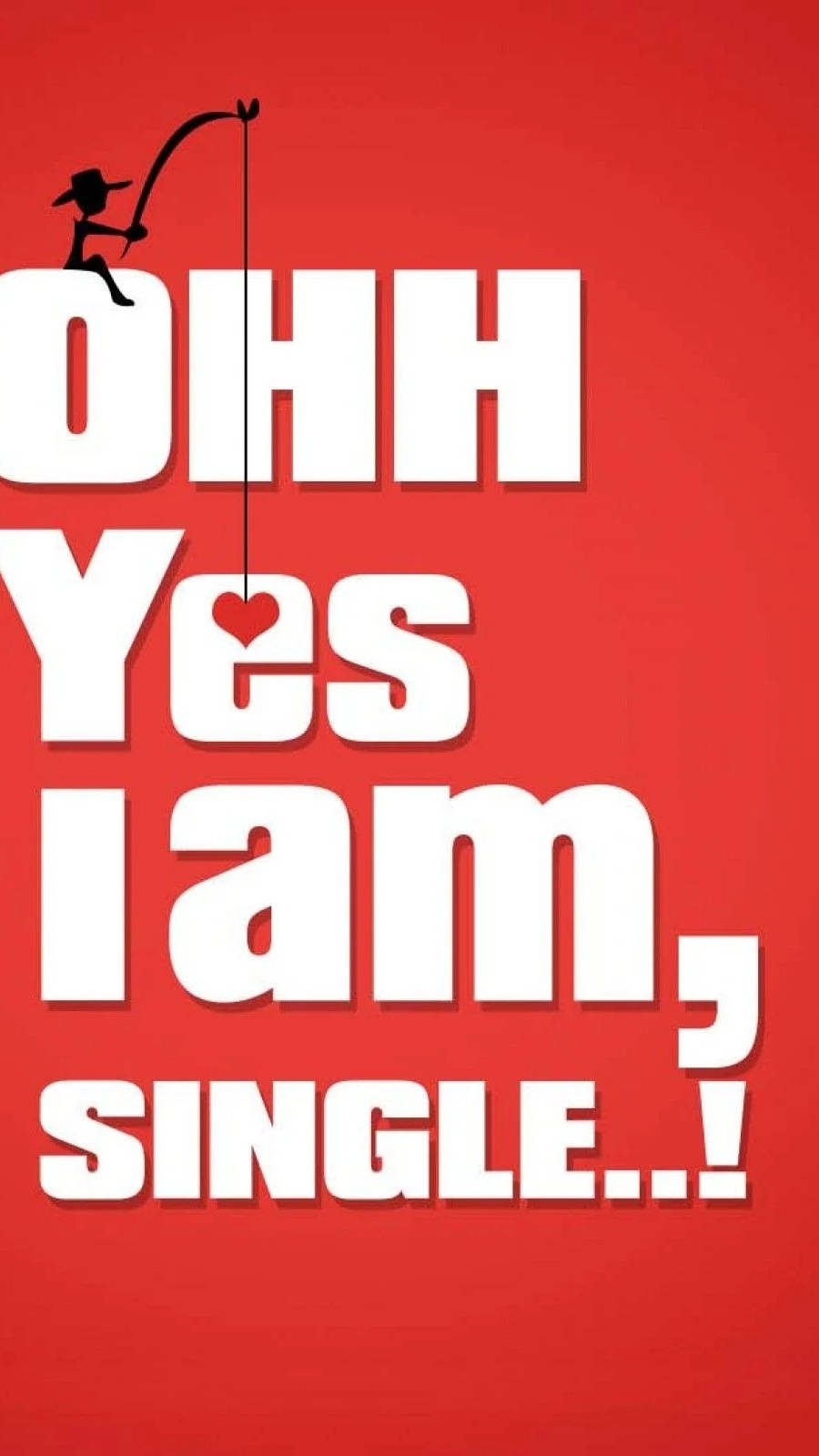 Ohh Yes I Am Single, bold red graphic, silhouette of a fisherman, HD Phone Wallpaper