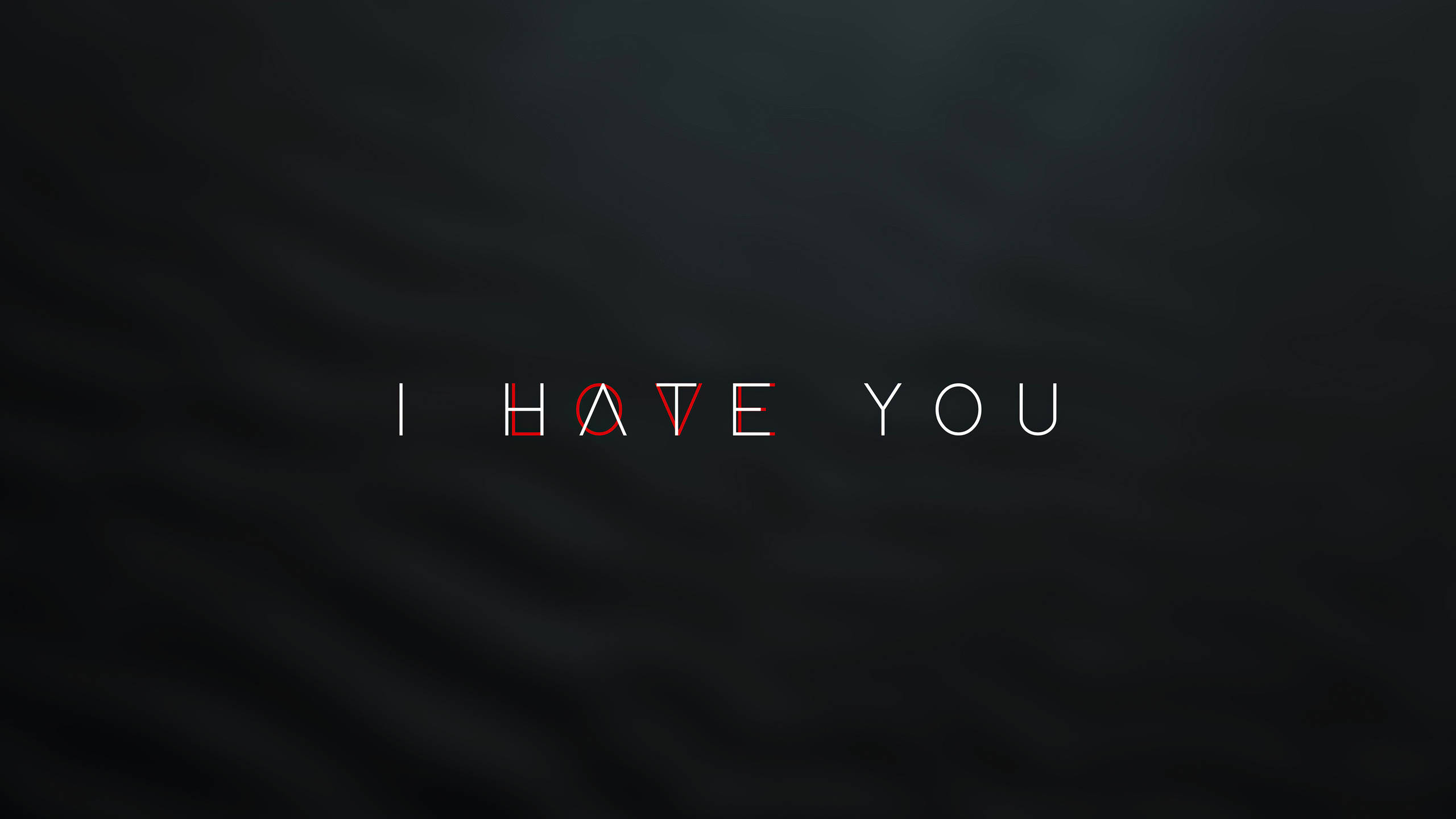 I Hate You, white letters, red letters, 2K Desktop Wallpaper