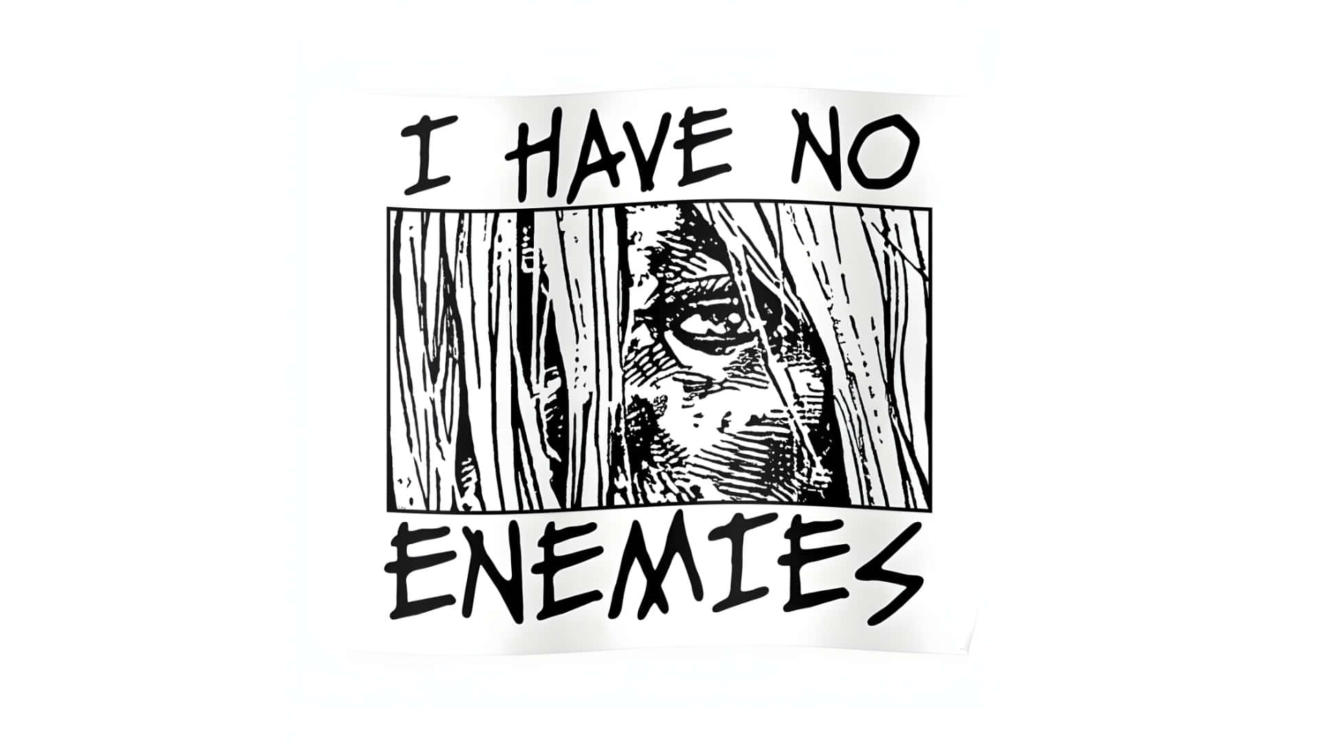 I Have No Enemies, black and white, poster, Full HD Desktop Wallpaper