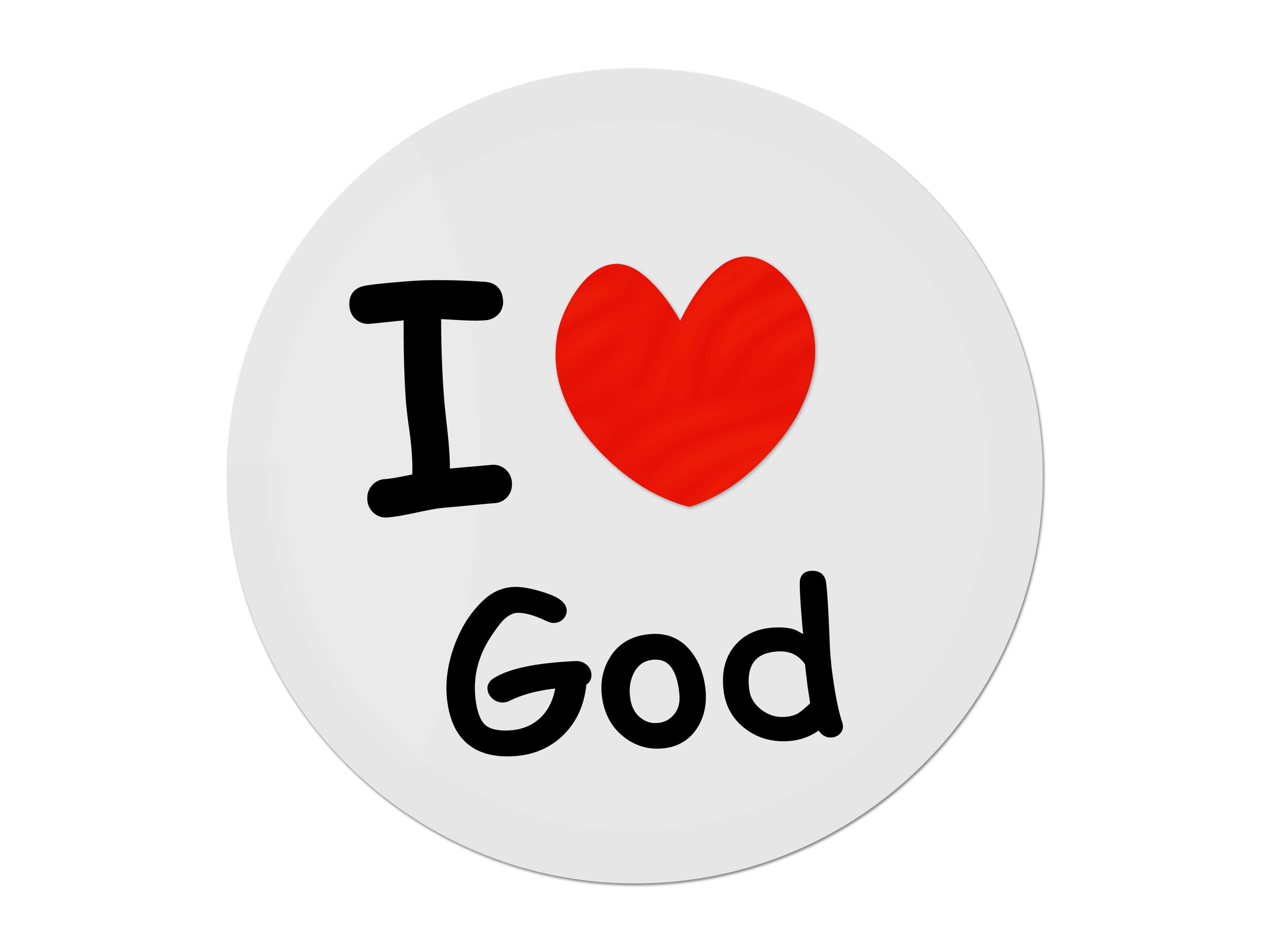 I Love God, white circular sticker, bold black text, 4K Desktop Wallpaper