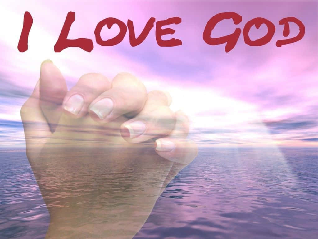 I LOVE GOD, praying hand, serene ocean, SD Desktop Wallpaper
