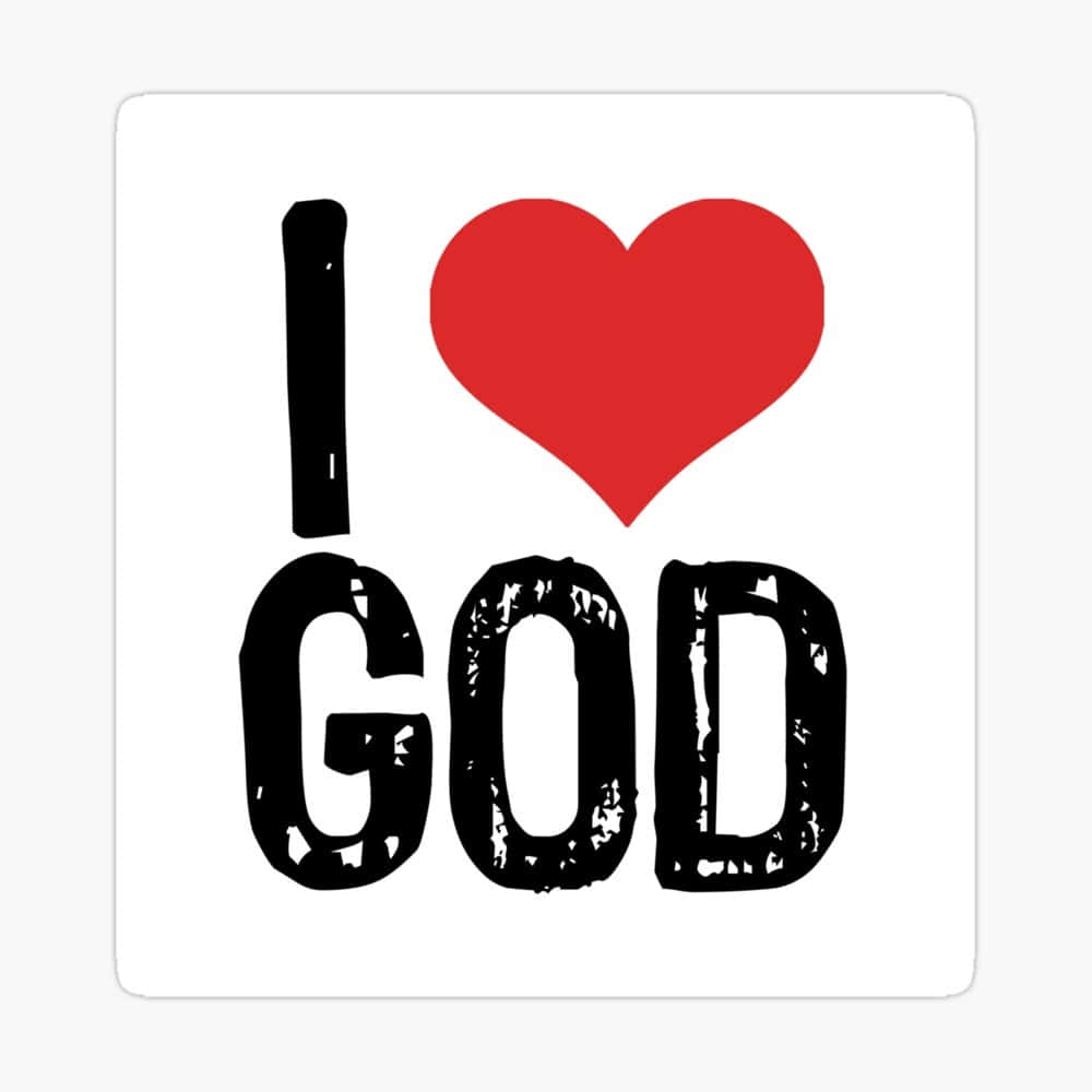I Love God, black text, red heart symbol, SD Desktop Wallpaper