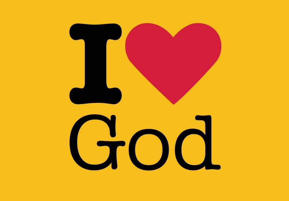 I Love God, black text, vibrant yellow background, SD Desktop Wallpaper