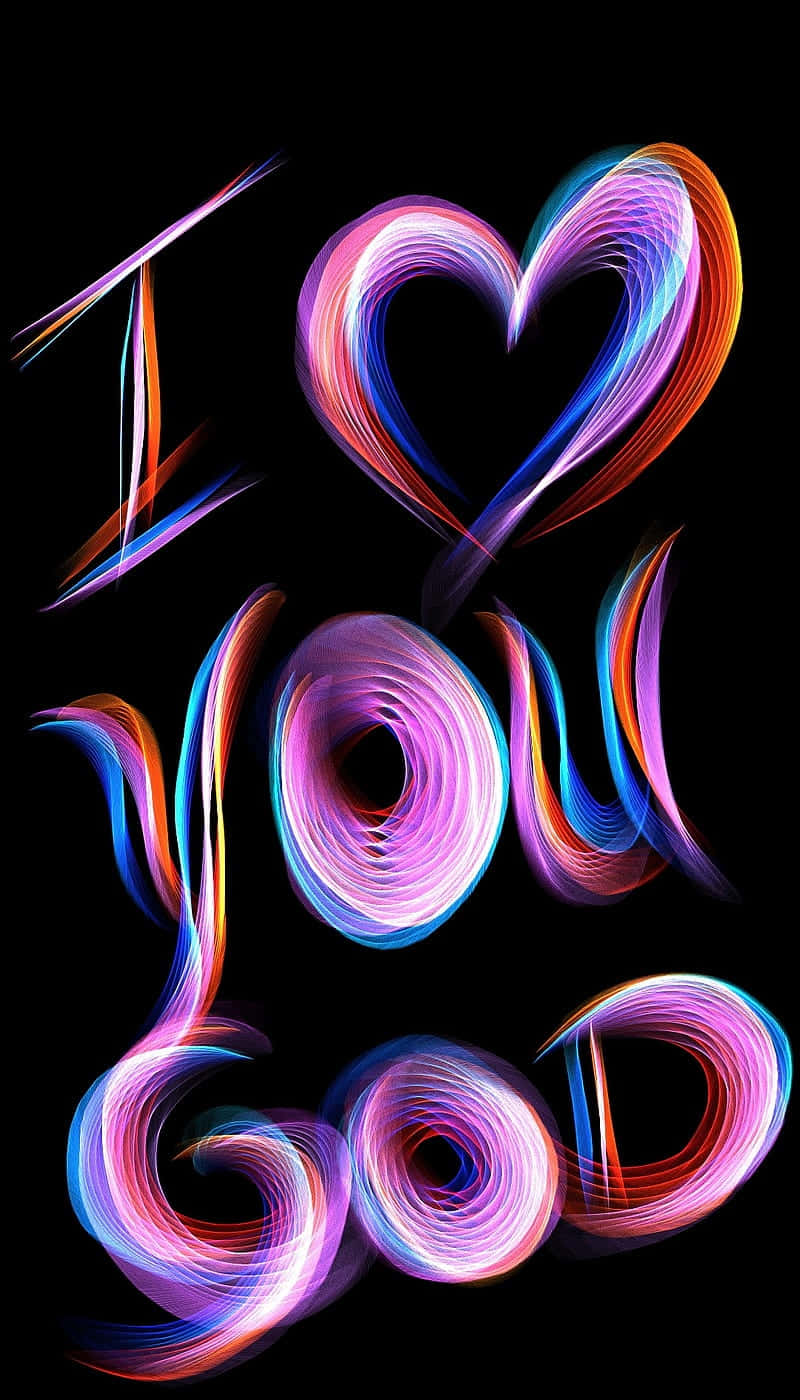 Vibrant, neon swirls, I love you God, HD Phone Wallpaper